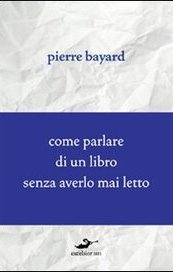 Come parlare di un libro senza averlo mai letto