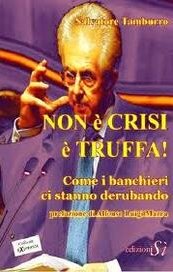 Non è crisi è truffa!