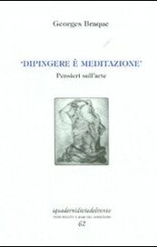 Dipingere è meditazione. Pensieri sull'arte