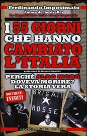 I 55 giorni che hanno cambiato l'Italia. Perché Aldo Moro doveva morire?