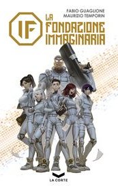 IF – La Fondazione Immaginaria