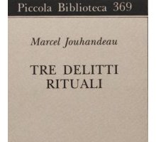 Tre delitti rituali