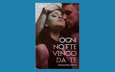 Ogni notte vengo da te