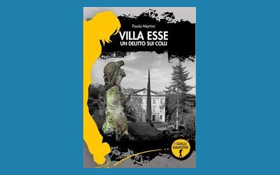 Villa Esse. Un delitto sui colli