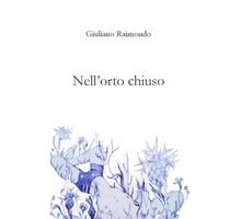 Nell'orto chiuso