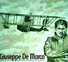 Giuseppe De Marco. Pioniere dell'aviazione in Sicilia