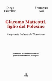 Giacomo Matteotti, figlio del Polesine