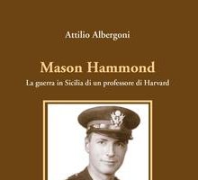 Mason Hammond. La guerra in Sicilia di un professore di Harvard