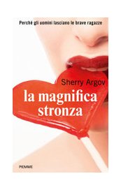 La magnifica stronza