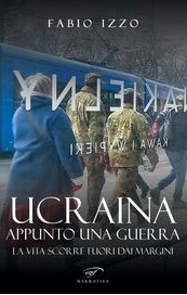 Ucraina, appunto una guerra. La vita scorre fuori dai margini