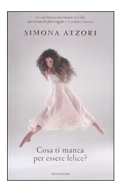 Cosa ti manca per essere felice?