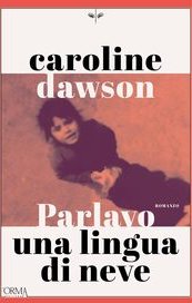 Parlavo una lingua di neve