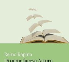 Di nome faceva Arturo