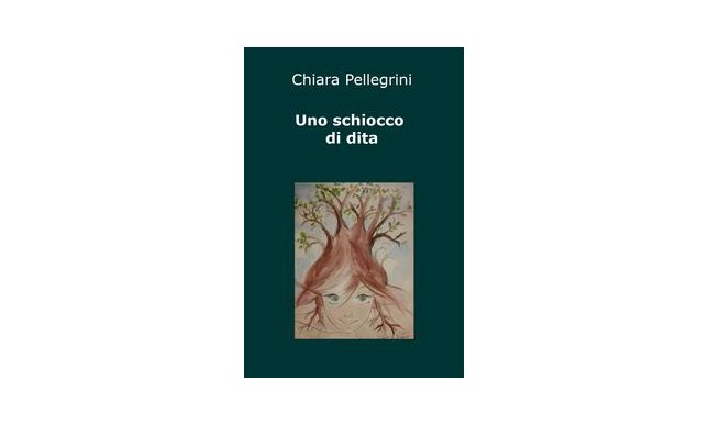 Uno schiocco di dita: intervista a Chiara Pellegrini