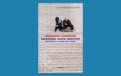 Nessuna voce dentro. Un'estate a Berlino ovest