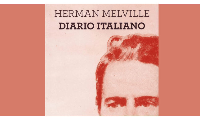 Herman Melville a Napoli: “Amo più Pompei di Parigi”