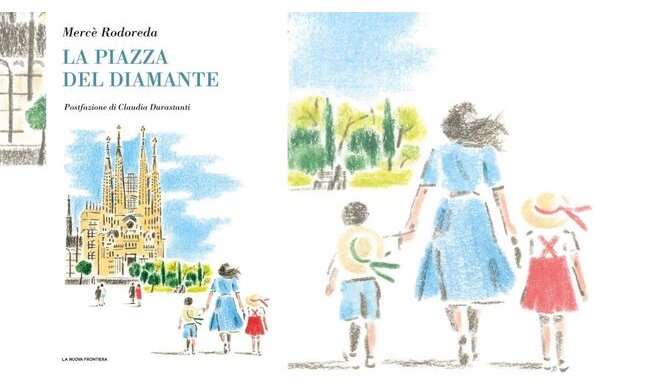 “La piazza del Diamante” di Mercè Rodoreda torna in libreria in una nuova edizione