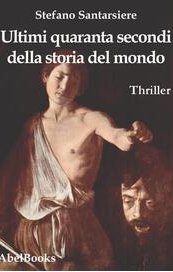 Ultimi quaranta secondi della storia del mondo