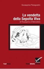 La vendetta della Sepolta viva di Rosaspina di Belvedere