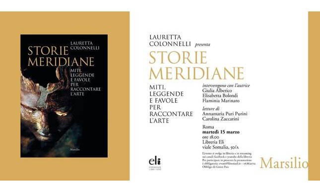 Lauretta Colonnelli presenta il libro “Storie Meridiane. Miti, leggende e favole per raccontare l'arte” - VIDEO