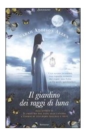 Il giardino dei raggi di luna