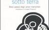 Tre metri sotto terra