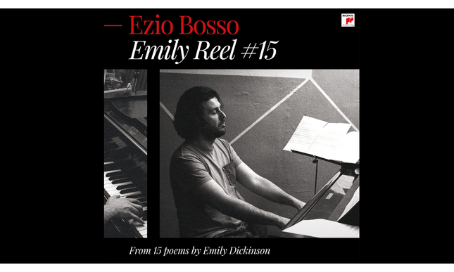 “Emily Reel #15”: il nuovo album di Ezio Bosso ispirato a Emily Dickinson