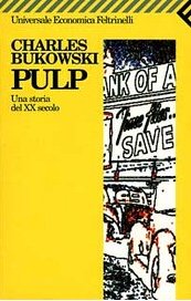 Pulp. Una storia del XX secolo