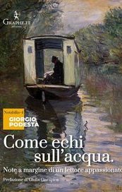 Come echi sull'acqua. Note a margine di un lettore appassionato 