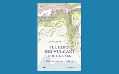 Il libro dei vulcani d'Islanda