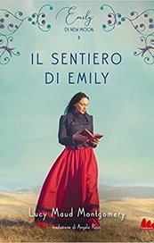 Emily di New Moon 3. Il sentiero di Emily
