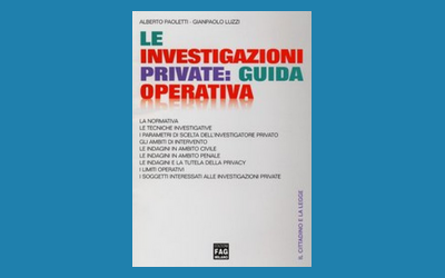 Le investigazioni private: guida operativa
