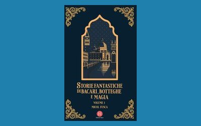 Storie fantastiche di Bacari, botteghe e Magia