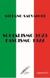 Socialismo 1623 - Fascismo 1922. La via Emilia: il loro asse portante?