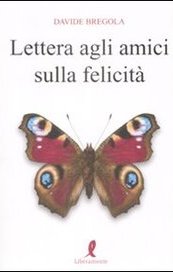 Lettera agli amici sulla felicità
