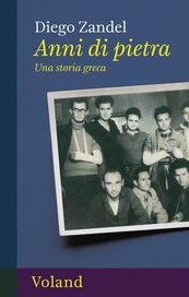Anni di pietra. Una storia greca
