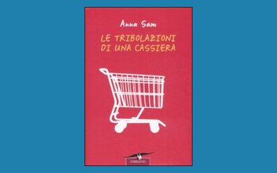 Le tribolazioni di una cassiera