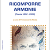 Ricomporre armonie. Poesie 1992-2006