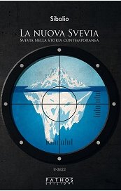 La nuova Svevia. Svevia nella storia contemporanea