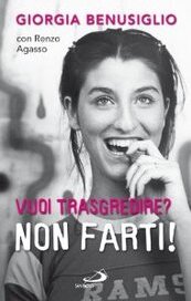 Vuoi trasgredire? Non farti!