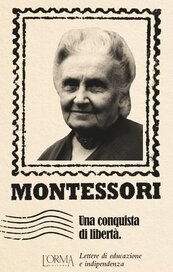 Una conquista di libertà. Lettere di educazione e indipendenza