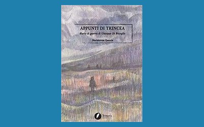 Appunti di trincea. Diario di guerra di Giuseppe Di Bisceglie