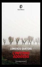 L'inferno addosso