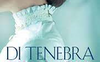 Di tenebra e d'amore