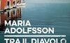 Tra il diavolo e il mare