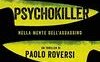 Psychokiller. Nella mente dell'assassino
