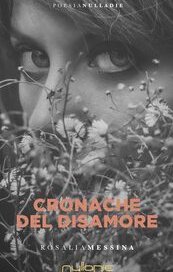 Cronache del disamore