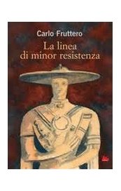 La linea di minor resistenza