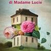 I quaderni botanici di Madame Lucie