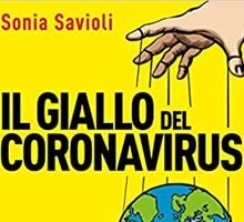 Il giallo del coronavirus. Una pandemia nella società del controllo